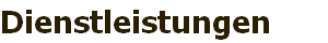 Dienstleistungen